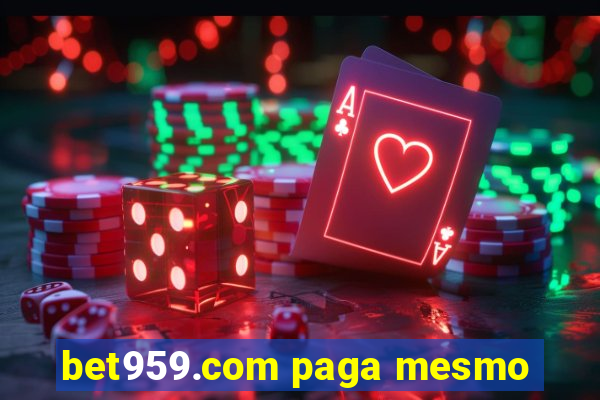 bet959.com paga mesmo